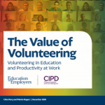 Report cover: The Value of Volunteering: Volunteering in Education and Productivity at Work. Rainbow filter over a grid image of volunteers.