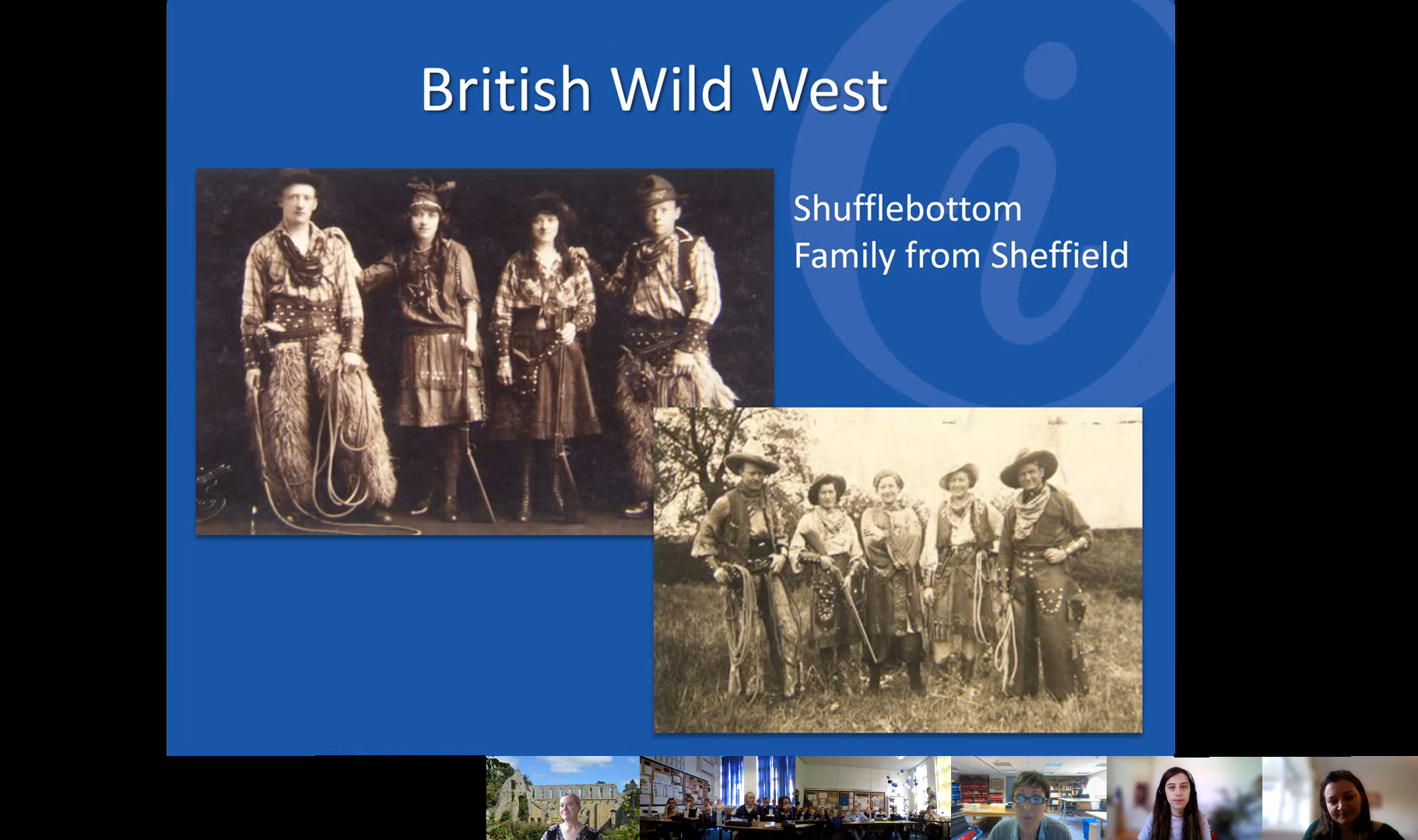 Presentation slide "British Wild West" showing the Shufflebottom Family from Sheffield in two photos. The photos show men and women dressed in Wild West clothing, with cowboy hats and studded leather, fur and ropes.