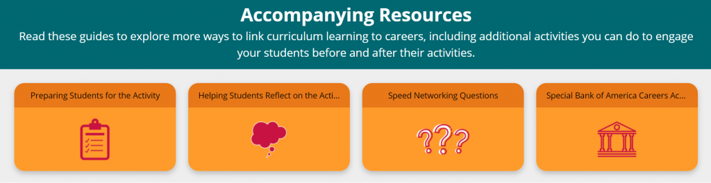 Accompanying resources on the portal: Preparing Students for the Activity, Helping Students Reflect on the Activity, Speed Networking Questions, Special Bank of America Careers Activity