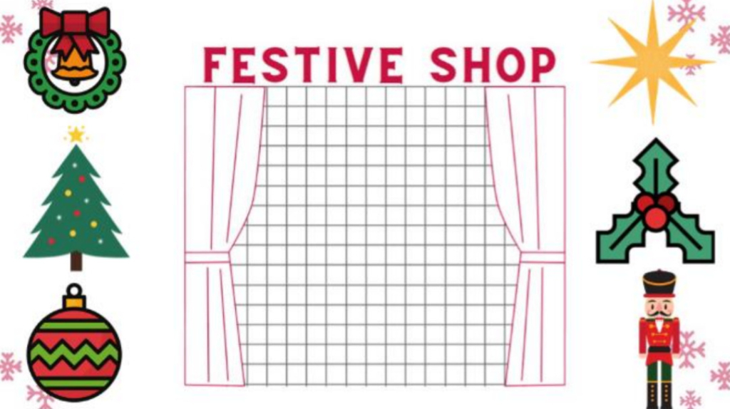 Text: "festive shop" above a drawing of a shop window, with icons of a tree, holly, star, bauble and bell around it.